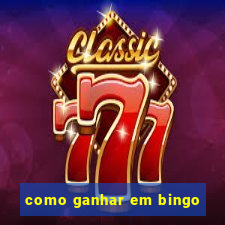 como ganhar em bingo